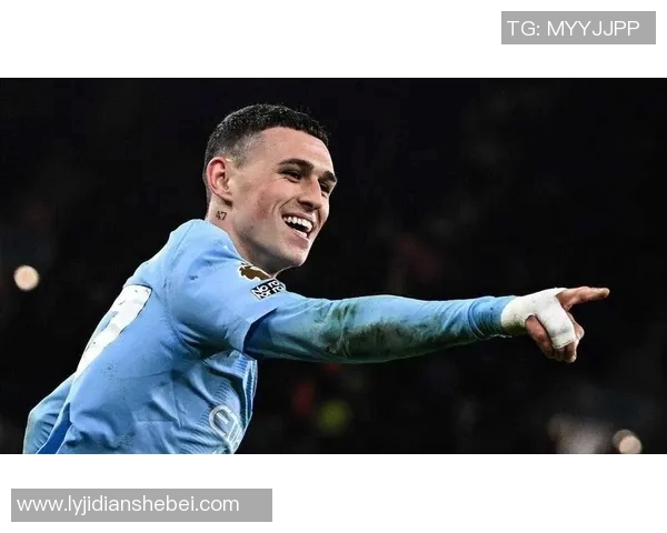 福登的崛起与曼城的辉煌之路如何塑造新一代足球明星的未来