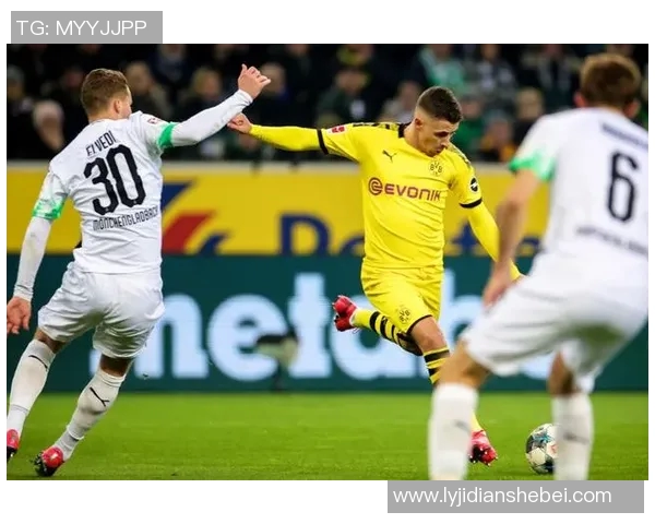 门兴格拉德巴赫与多特蒙德历史交锋回顾与战绩分析 门兴格拉德巴赫与多特蒙德历史交锋回顾与战绩分析