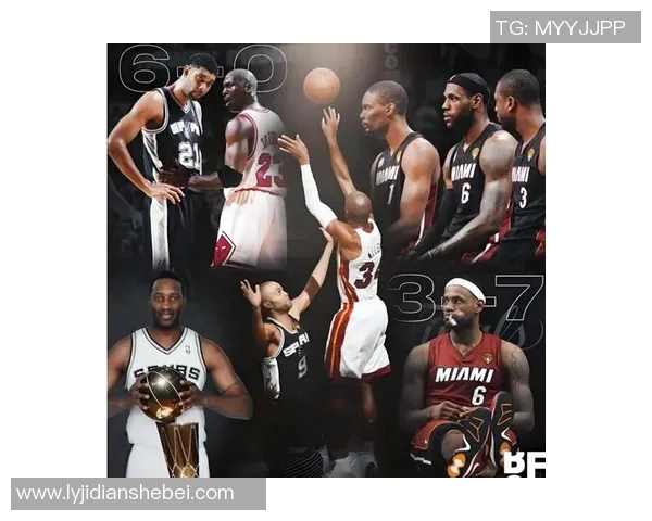 马刺与热火总决赛第七场巅峰对决回顾与精彩瞬间分析