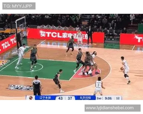 CBA北控对阵辽宁精彩回放分析与赛后点评，重温比赛精彩瞬间